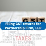 Filing GST returns for Partnership Firm/ LLP